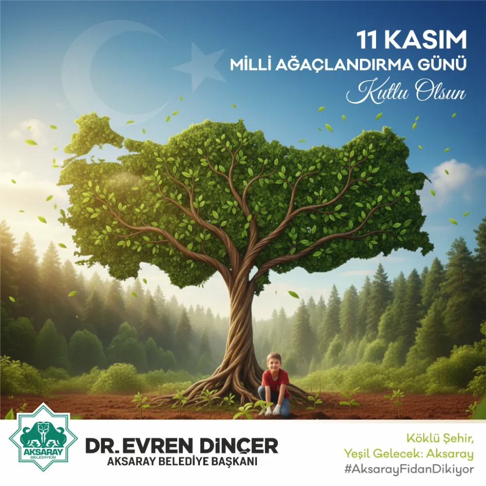 ksaray’da Her Fidan Bir Umut, Her Ağaç Geleceğe Nefes Oluyor