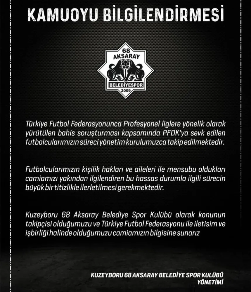 Kuzeyboru 68 Aksaray Belediyespor’dan Bahis Soruşturmasına İlişkin Açıklama