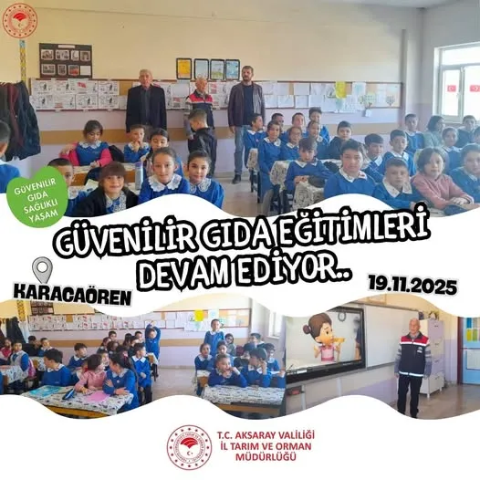 Aksaray’da Öğrencilere Güvenilir Gıda Bilinci Aşılanıyor