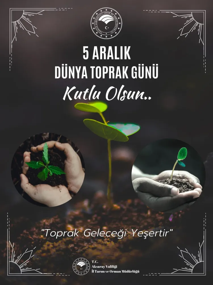 5 Aralık Dünya Toprak Günü Kutlandı