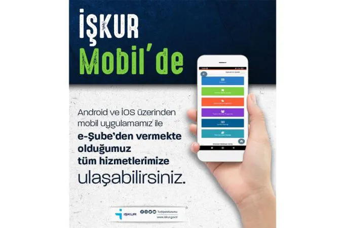 İŞKUR HİZMETLERİ ARTIK MOBİL UYGULAMADA