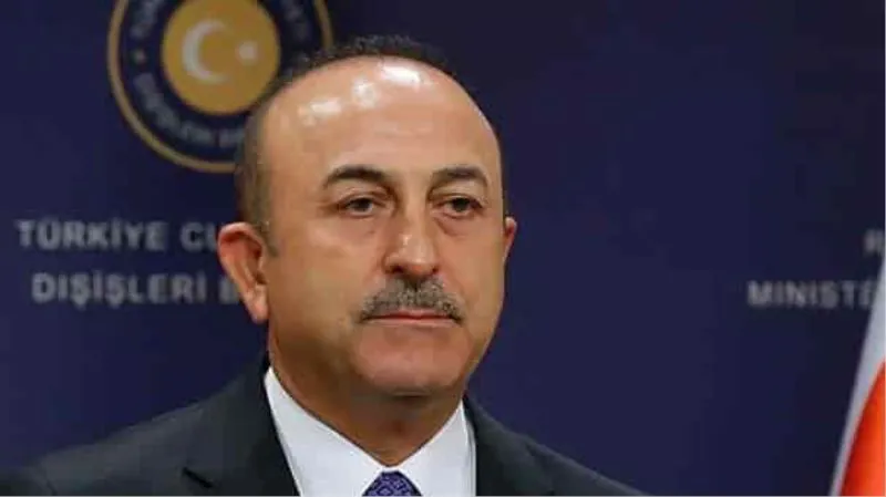 Son Dakika... Bakan Çavuşoğlu