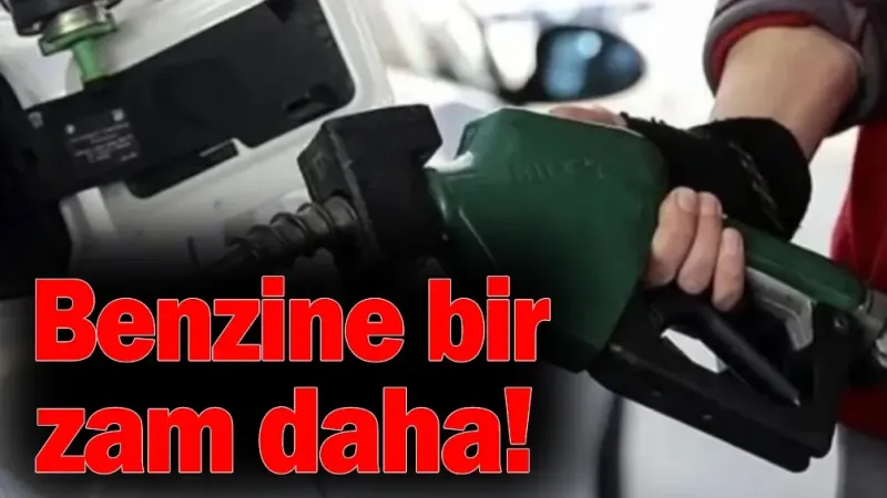 Benzine Yarından İtibaren Zam Geliyor