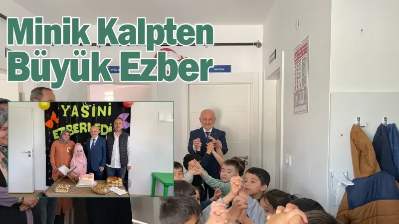 Aksaray’da 6 Yaşındaki Fadime’den Yasin Suresi Başarısı