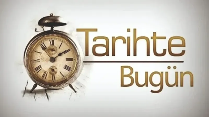Tarihte Bugün!