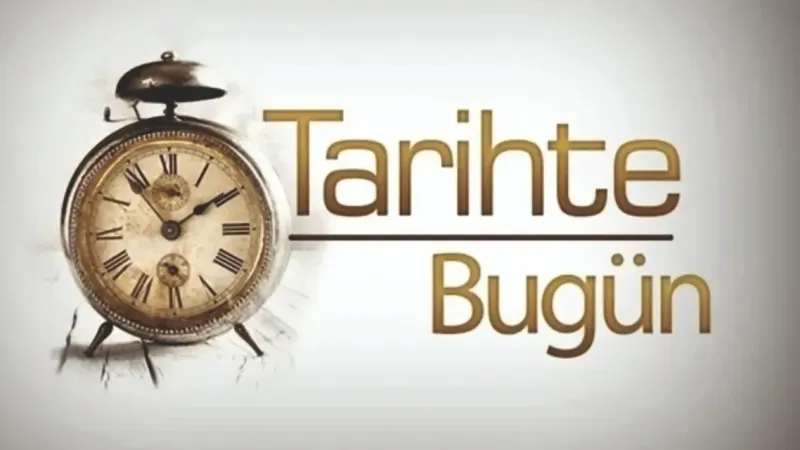 Tarihte Bugün!